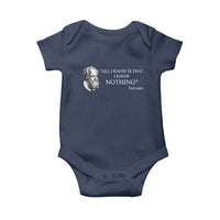Greek Philosophy Socrates Baby Onesie All I Know Is That I Know Nothing