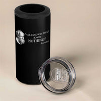 Greek Philosophy Socrates 4 in 1 Can Cooler Tumbler All I Know Is That I Know Nothing
