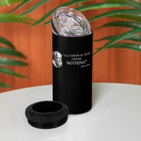 Greek Philosophy Socrates 4 in 1 Can Cooler Tumbler All I Know Is That I Know Nothing