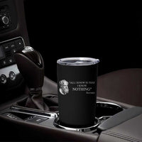 Greek Philosophy Socrates Tumbler Cup All I Know Is That I Know Nothing