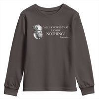 Greek Philosophy Socrates Youth Sweatshirt All I Know Is That I Know Nothing