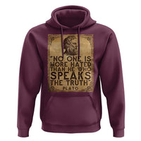 Greek Philosophy Plato Hoodie No One Is More Hated Than He Who Speaks The Truth