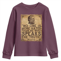 Greek Philosophy Plato Youth Sweatshirt No One Is More Hated Than He Who Speaks The Truth
