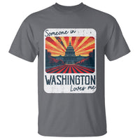 Someone In Washington Loves Me T Shirt U.S. Capitol Building DC - Wonder Print Shop