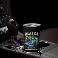 Alaska Is Calling And I Must Go Aurora Beer Home Tumbler Cup