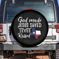 God Made Jesus Saved Texas Raised Spare Tire Cover
