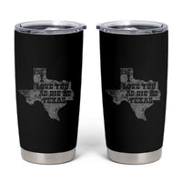 I Love You As Big As Texas Tumbler Cup