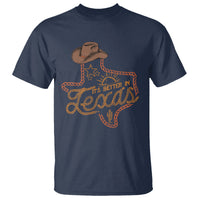 It's Better In Texas Retro Western Cowboy T Shirt - Wonder Print Shop