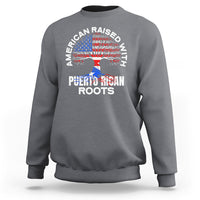 American Raised With Puerto Rican Roots Sweatshirt - Wonder Print Shop