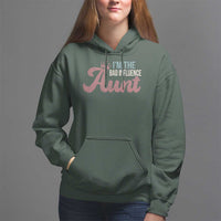 I Am The Bad Influence Aunt Hoodie - Wonder Print Shop