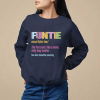Funny Aunt Sweatshirt Funtie The Fun Aunt Like A Mom Only Way Cooler - Wonder Print Shop