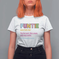 Funny Aunt T Shirt For Women Funtie The Fun Aunt Like A Mom Only Way Cooler - Wonder Print Shop