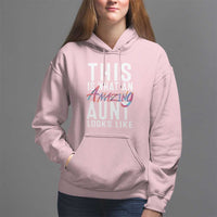 Funny Auntie Hoodie This is What an Amazing Aunt Looks Like - Wonder Print Shop
