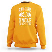 Funny Uncle Sweatshirt This is What an Awesome Uncle Looks Like - Wonder Print Shop