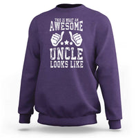 Funny Uncle Sweatshirt This is What an Awesome Uncle Looks Like - Wonder Print Shop