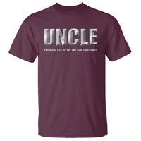 Uncle T Shirt The Man The Myth The Bad Influence - Wonder Print Shop