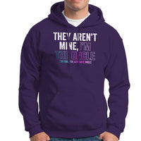 Funny Uncle Hoodie They Aren't Mine I'm The Cool Fun & Favorite Uncle - Wonder Print Shop