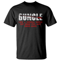 Funny Uncle T Shirt Guncle Like Normal Uncle More Fun Owns Guns - Wonder Print Shop