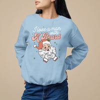 Christmas Sweatshirt I Love A Man With A Beard Santa Xmas - Wonder Print Shop
