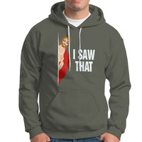 Funny Jesus Meme I Saw That Christian Hoodie - Wonder Print Shop