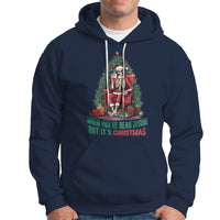 When You're Dead Inside But It's Christmas Chillin Skeleton Hoodie - Wonder Print Shop