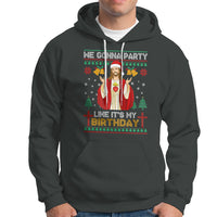 Christmas Hoodie We Gonna Party Like It's My Birthday Jesus - Wonder Print Shop