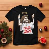 Jesus Meme Yo I'll Solve It If You Got A Problem Christian T Shirt - Wonder Print Shop