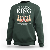 Black King The Most Powerful Piece In The Game Chess Sweatshirt - Wonder Print Shop