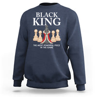 Black King The Most Powerful Piece In The Game Chess Sweatshirt - Wonder Print Shop