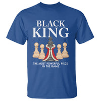 Black King The Most Powerful Piece In The Game Chess T Shirt - Wonder Print Shop
