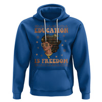 Black History Month Hoodie Education Is Freedom Teacher Women - Wonder Print Shop