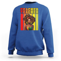 Black History Month Sweatshirt Teacher Women African Americans School Educate - Wonder Print Shop