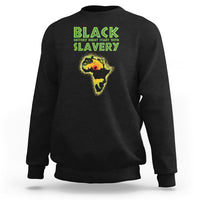 Black History Didn't Start With Slavery Sweatshirt - Wonder Print Shop