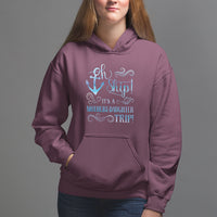 Mother's Day Hoodie Oh Ship It's A Mother Daughter Trip Cruise - Wonder Print Shop