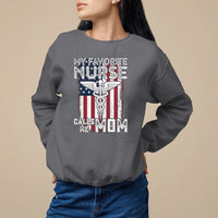 My Favorite Nurse Calls Me Mom Mother's Day Sweatshirt - Wonder Print Shop
