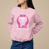 Mother's Day Sweatshirt I Am A Mom and A Nurse Nothing Scares Me - Wonder Print Shop