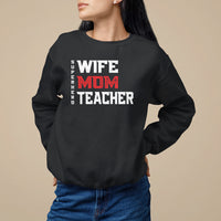 Mother's Day Sweatshirt Wife Mom Teacher Superhero - Wonder Print Shop