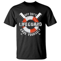 Funny Off Duty Lifeguard T Shirt Save Yourself Swimming Pool - Wonder Print Shop