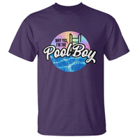 Funny Why Yes I Am The Pool Boy T Shirt - Wonder Print Shop