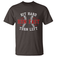 Baseball T Shirt Hit Hard Run Fast Turn Left - Wonder Print Shop