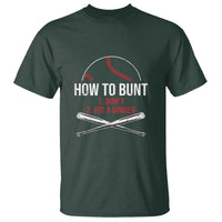 Funny Baseball T Shirt How To Bunt Don't Hit A Dinger - Wonder Print Shop