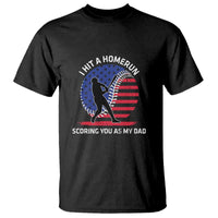 Funny Baseball T Shirt I Hit A Homerun Scoring You As My Dad - Wonder Print Shop