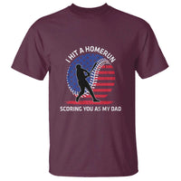 Funny Baseball T Shirt I Hit A Homerun Scoring You As My Dad - Wonder Print Shop