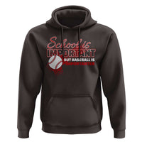 Funny School Is Important But Baseball Is Importanter Hoodie - Wonder Print Shop