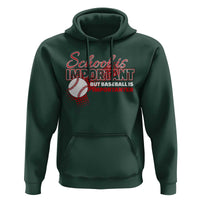Funny School Is Important But Baseball Is Importanter Hoodie - Wonder Print Shop