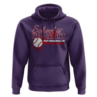 Funny School Is Important But Baseball Is Importanter Hoodie - Wonder Print Shop