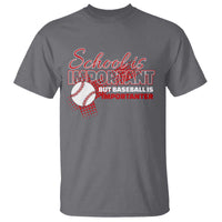 Funny School Is Important But Baseball Is Importanter T Shirt - Wonder Print Shop