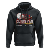 Funny Baseball Supporter Hoodie I Was A Cub's Fan Before It Was Cool - Wonder Print Shop