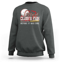 Funny Baseball Supporter Sweatshirt I Was A Cub's Fan Before It Was Cool - Wonder Print Shop