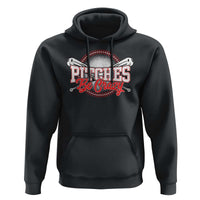 Funny Baseball Hoodie Pitches Be Crazy - Wonder Print Shop
